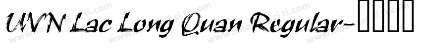 UVN Lac Long Quan Regular字体转换